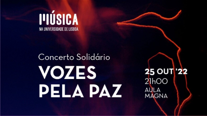 Dia da Ópera dá mote ao Concerto Solidário VOZES PELA PAZ na Aula Magna. Reserve já o seu Bilhete